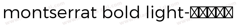 montserrat bold light字体转换